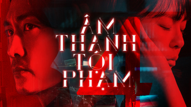 Xem phim Âm thanh tội phạm 4
