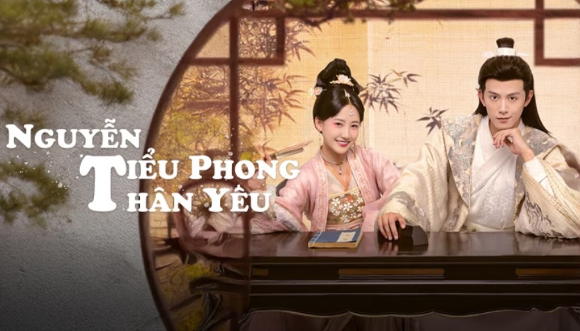 Xem phim Nguyễn Tiểu Phong Thân Yêu