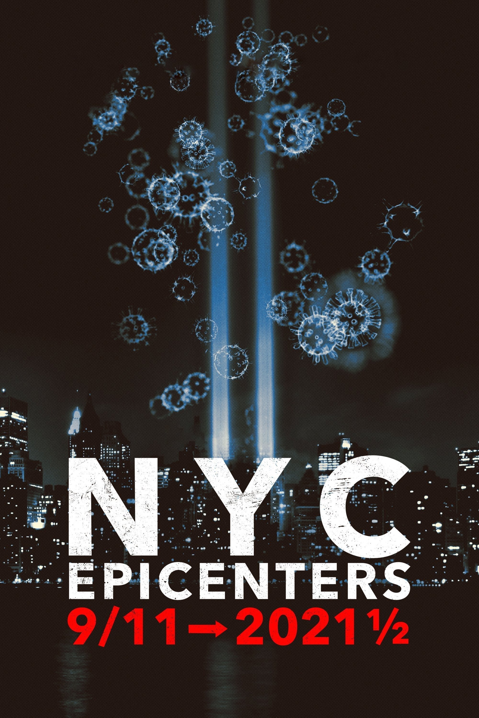 Xem phim Tâm Điểm New York: Từ Vụ 11/9 Tới Nửa Đầu Năm 2021
