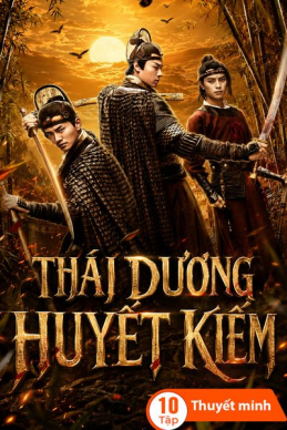 Xem phim Thái Dương Huyết Kiếm