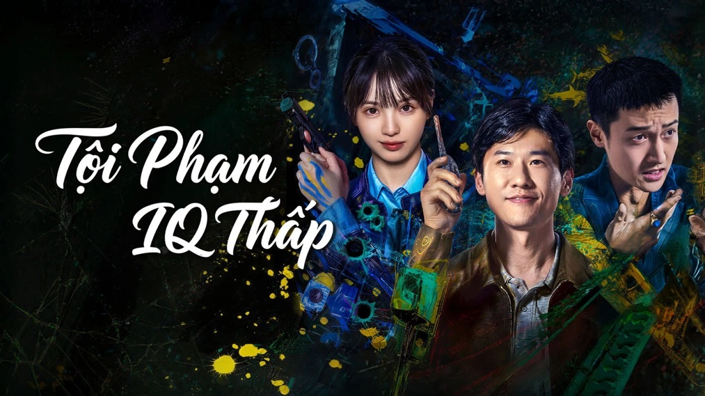 Xem phim Tội Phạm IQ Thấp